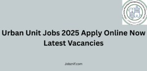 Urban Unit Jobs 2025