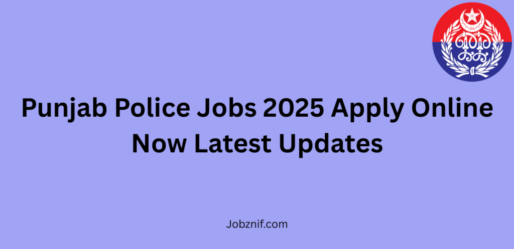  Punjab Police Jobs 2025