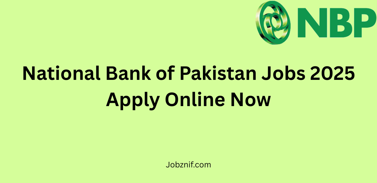 National Bank Of Pakistan Jobs 2025