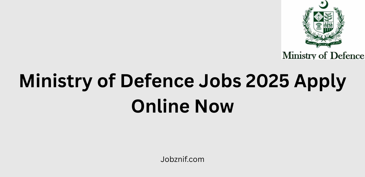 Ministry of Defence Jobs 2025
