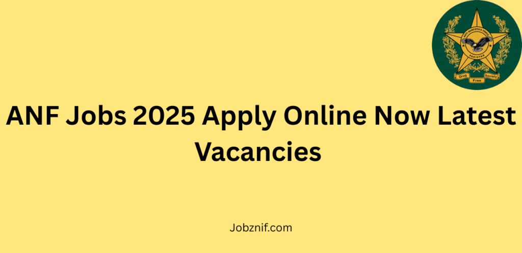 ANF Jobs 2025