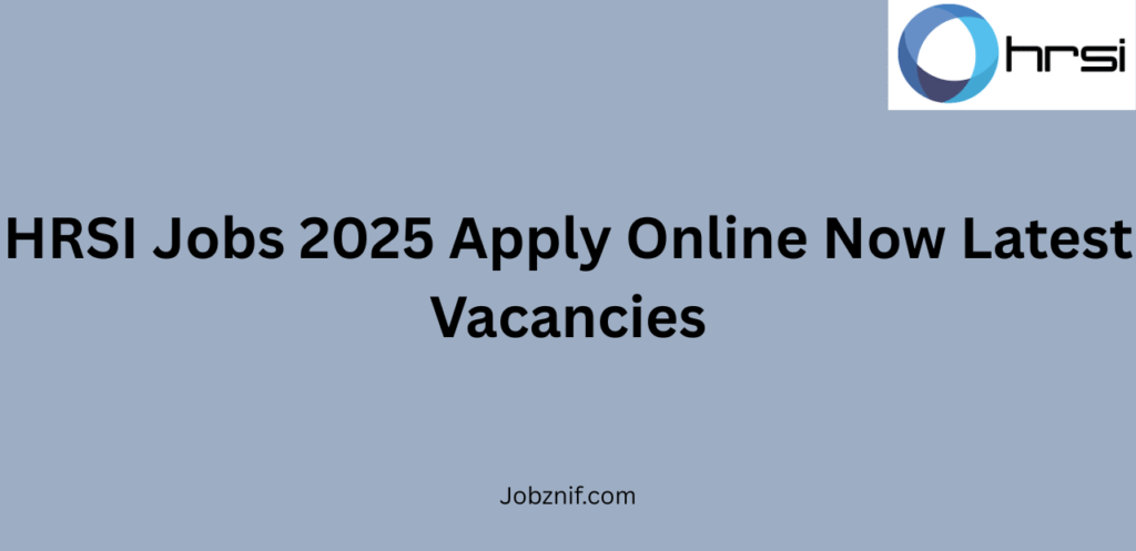 HRSI Jobs 2025